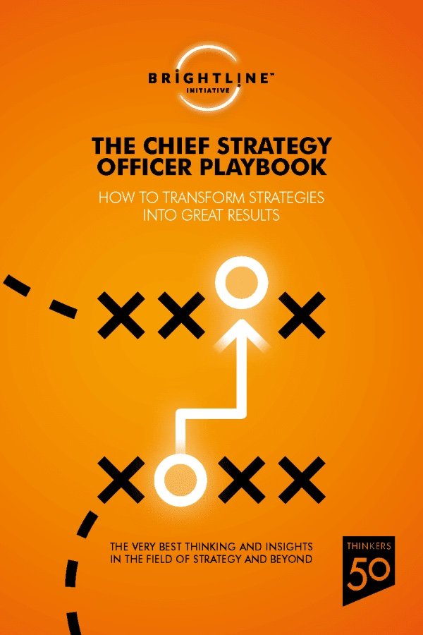 Cover of the book The Chief Strategy Officer Playbook, Brightline and Thinkers50
