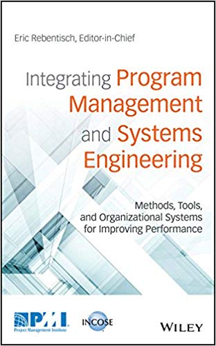 Capa do livro Integrating Program Management and Systems Engineering, Wiley 2017, com contribuição de Edivandro Conforto