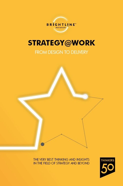 Cover of the book Strategy at Work: From Design to Delivery, Brightline and Thinkers50